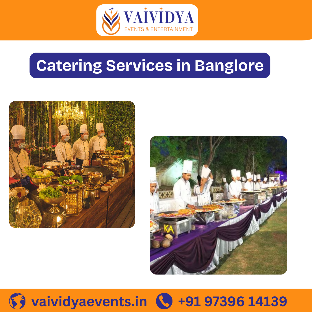 Best Catering Services in Bangalore | Vaividya Events